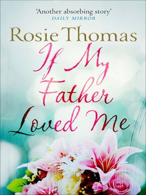 cover image of If My Father Loved Me